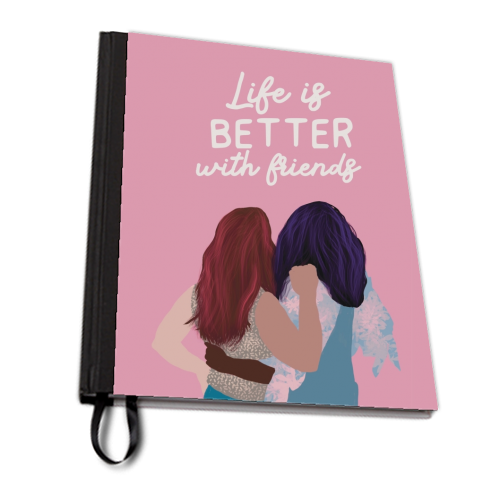 Life is better with friends - personalised A4, A5, A6 notebook by Giddy Kipper