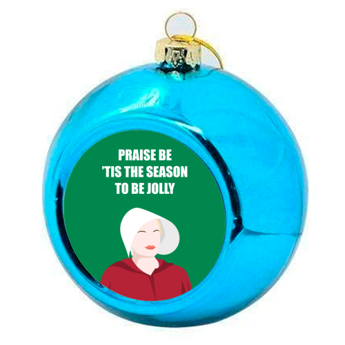 Prise Be 'Tis The Season To Be Jolly - colourful christmas bauble by Adam Regester