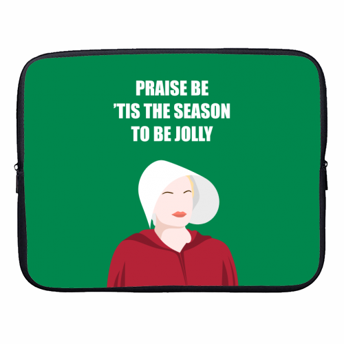 Prise Be 'Tis The Season To Be Jolly - designer laptop sleeve by Adam Regester