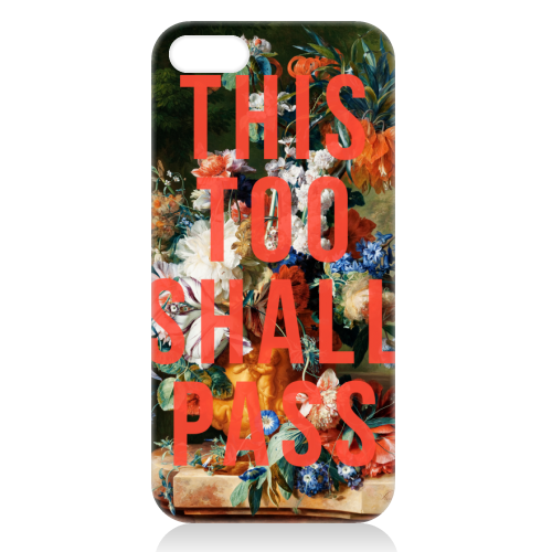This Too Shall Pass - unique phone case by The 13 Prints