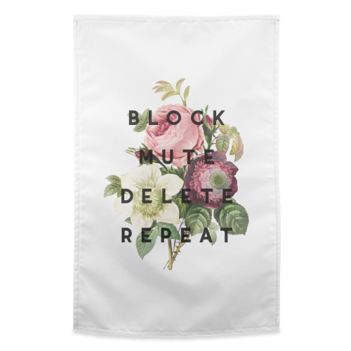 Block Mute Delete Repeat - funny tea towel by The 13 Prints