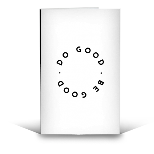 Do Good Be Good - funny greeting card by The 13 Prints