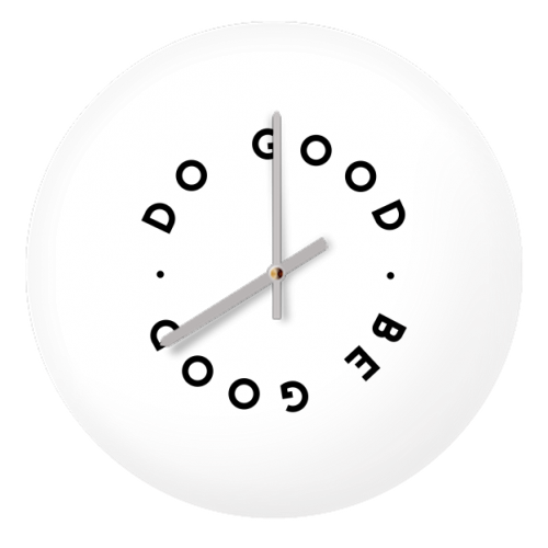 Do Good Be Good - quirky wall clock by The 13 Prints