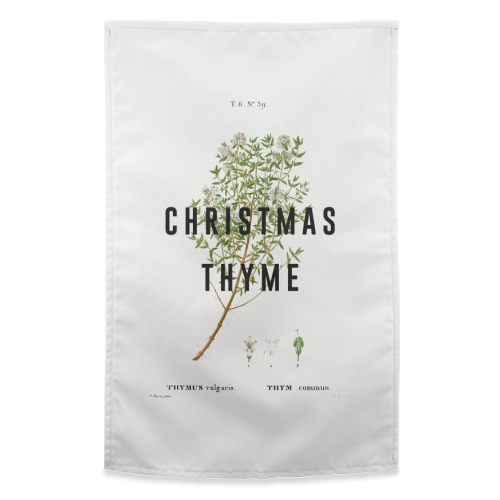 Christmas Thyme - funny tea towel by The 13 Prints