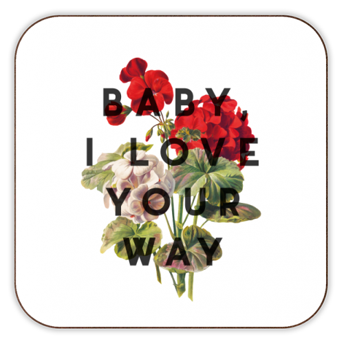 Baby, I Love Your Way - personalised beer coaster by The 13 Prints