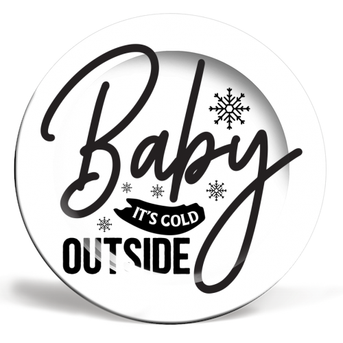 Baby it's cold outside - ceramic dinner plate by haris kavalla