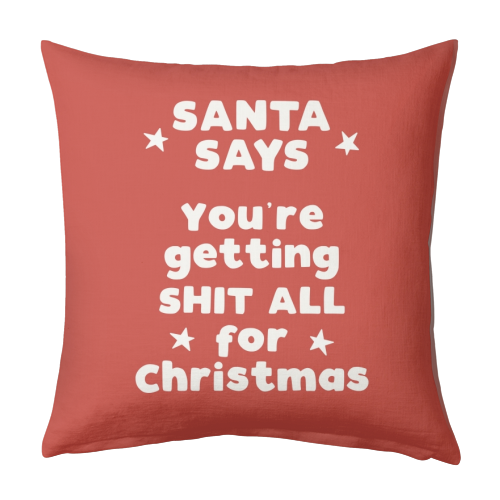Santa Says - designed cushion by Giddy Kipper