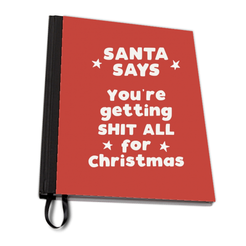 Santa Says - personalised A4, A5, A6 notebook by Giddy Kipper
