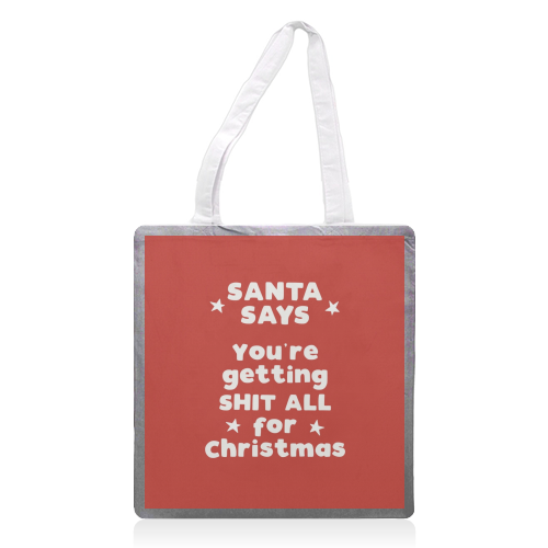 Santa Says - printed tote bag by Giddy Kipper