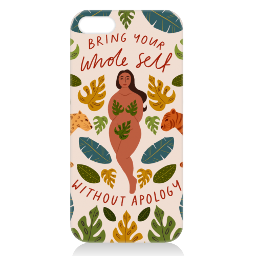 Bring your whole self without apology - unique phone case by Jenny Adjene