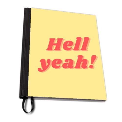 Hell yeah! - personalised A4, A5, A6 notebook by Proper Job Studio