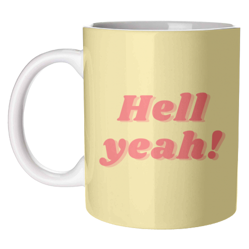 Hell yeah! - unique mug by Proper Job Studio