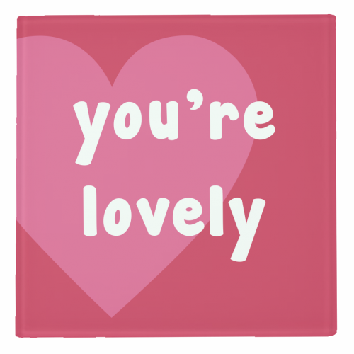 You're Lovely - personalised beer coaster by Card and Cake