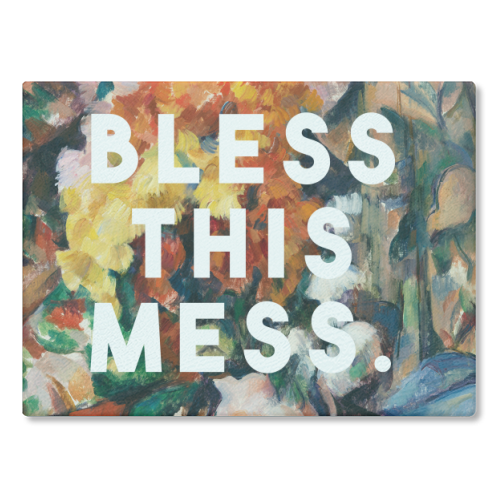 Bless This Mess - glass chopping board by The 13 Prints