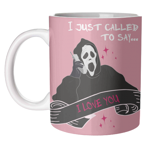 I Just Called - unique mug by Pink and Pip