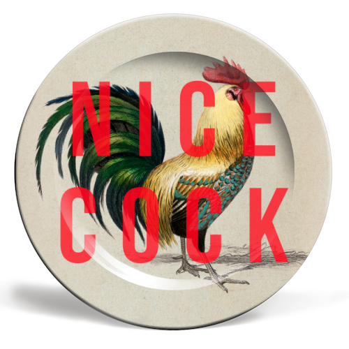 Nice Cock - ceramic dinner plate by The 13 Prints