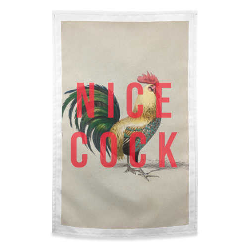 Nice Cock - funny tea towel by The 13 Prints