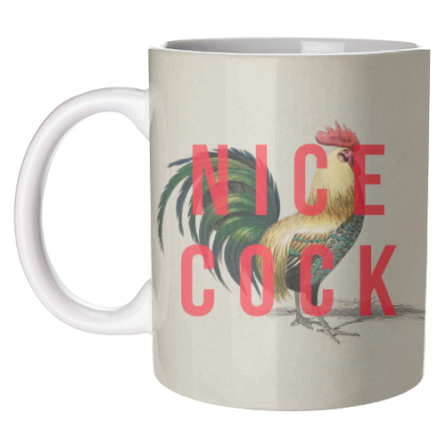 Nice Cock - unique mug by The 13 Prints