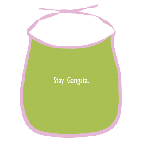 Stay Gangsta - funny baby bib by Giddy Kipper