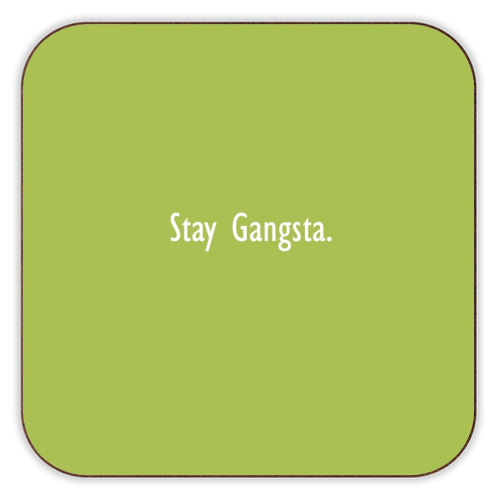 Stay Gangsta - personalised beer coaster by Giddy Kipper