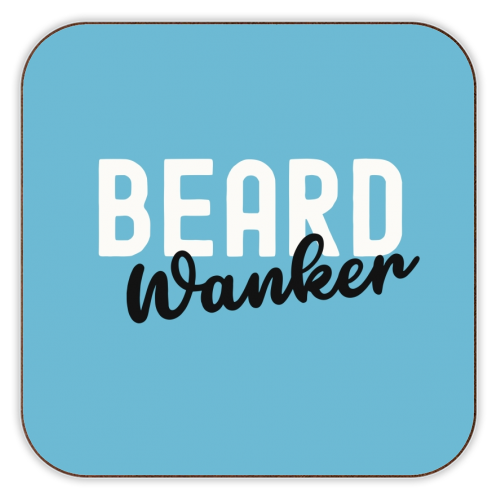 Beard Wanker - personalised beer coaster by Giddy Kipper