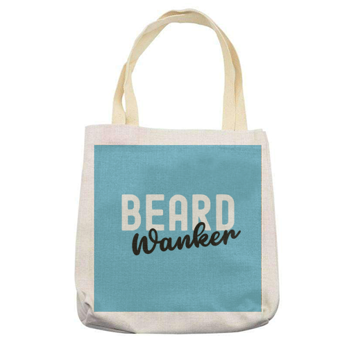 Beard Wanker - printed tote bag by Giddy Kipper