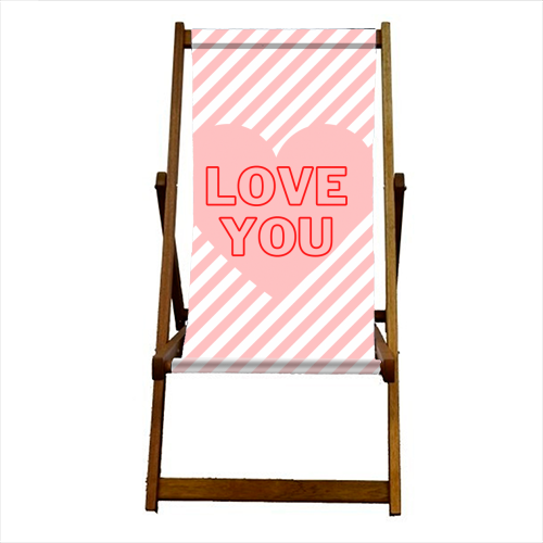Love you - canvas deck chair by Proper Job Studio