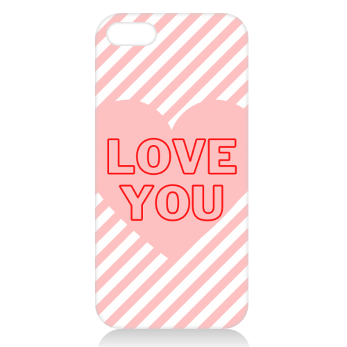 Love you - unique phone case by Proper Job Studio