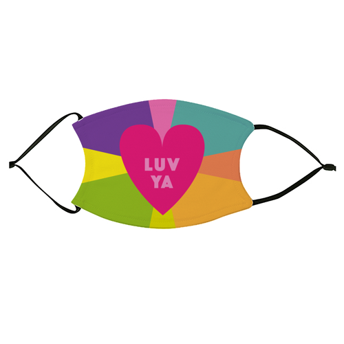 LUV YA BABE Valentines and friendship gifts - face cover mask by SABI KOZ
