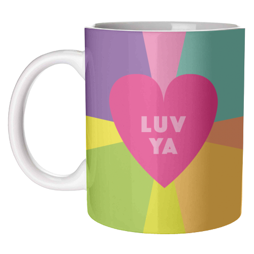 LUV YA BABE Valentines and friendship gifts - unique mug by SABI KOZ