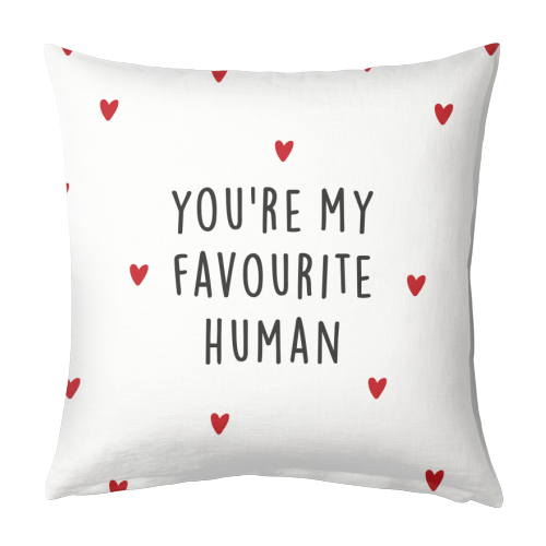 You're my favourite human - designed cushion by Emily @KindofSimpleDesigns