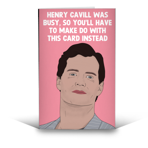 Henry Cavill - funny greeting card by Pink and Pip