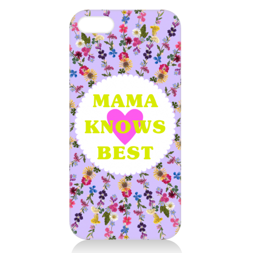MAMA KNOWS BEST - unique phone case by PEARL & CLOVER