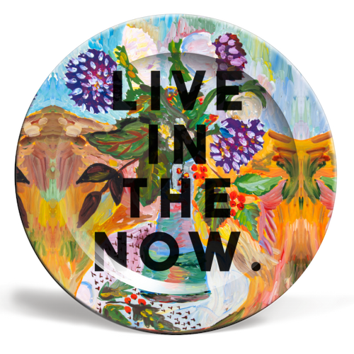 Live In The Now - ceramic dinner plate by The 13 Prints