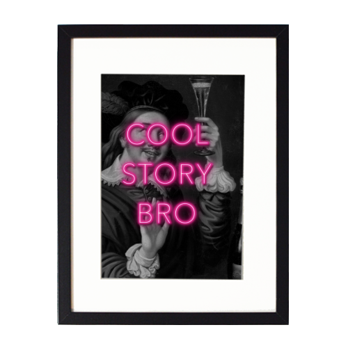Cool Story Bro | Neon - framed poster print by OhMC!