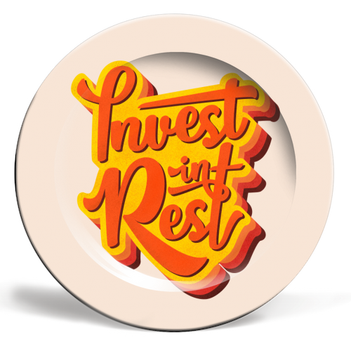 Invest In Rest Typography - ceramic dinner plate by Ania Wieclaw