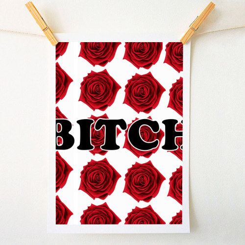 Bitch & Roses - A1 - A4 art print by Adam Regester