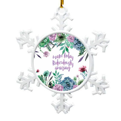 make today Ridiculously amazing - snowflake decoration by MariaKritzas