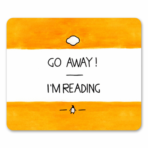 Go Away, I'm Reading - Watercolour Illustration - funny mouse mat by A Rose Cast - Karen Murray