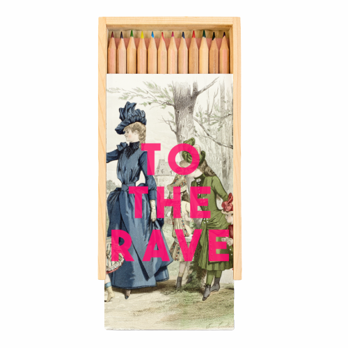 To The Rave - Coloured Pencils with Box by The 13 Prints