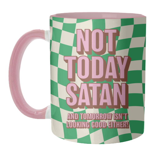 Not Today Satan - unique mug by Claire Atwood