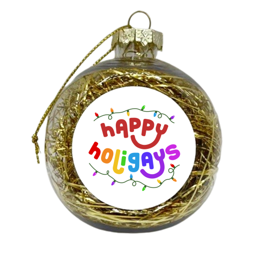 Happy Holigays - xmas bauble by Amy Farmer