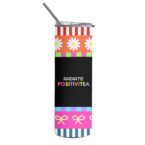 Radiate Positivitea - Tumbler by Nida Designs