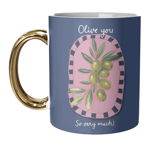 Olive You So Much - unique mug by Giddy Kipper