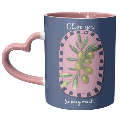 Olive You So Much - unique mug by Giddy Kipper
