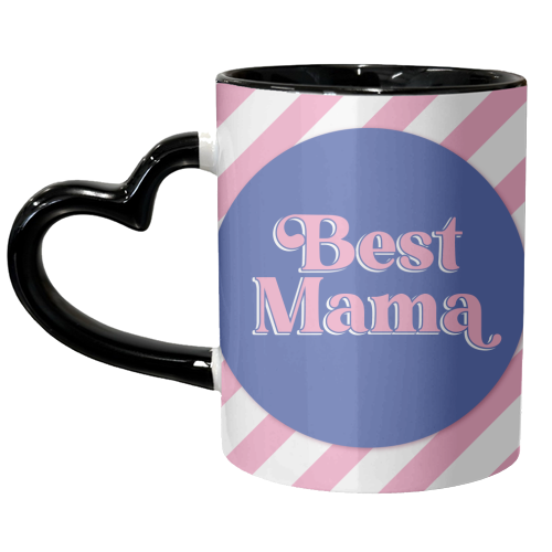 Best Mama - unique mug by Mad Philomena