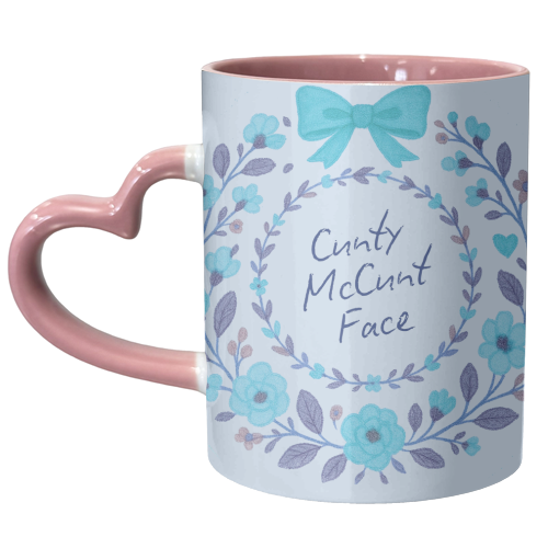 Cunty McCunt Face - unique mug by Ms Doodle