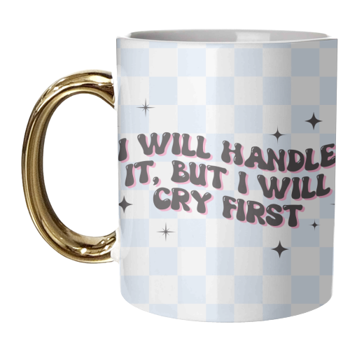 Handle It - unique mug by Pink and Pip