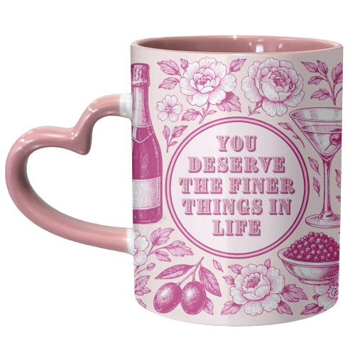 Finer Things - unique mug by Lilly Rose