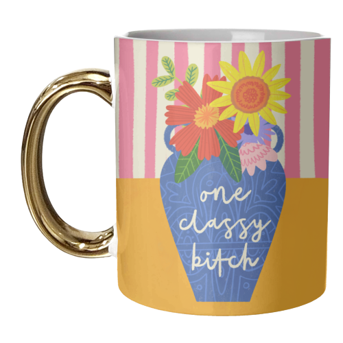 One Classy Bitch Funny Floral Flowers Bold Bright Illustration - unique mug by AbiGoLucky